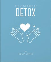 The Little Book of Detox by Sonia Jones (Hardback)