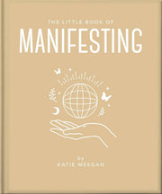 The Little Book of Manifesting by OH (Hardback)
