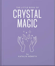 The Little Book of Crystal Magic by OH (Hardback)
