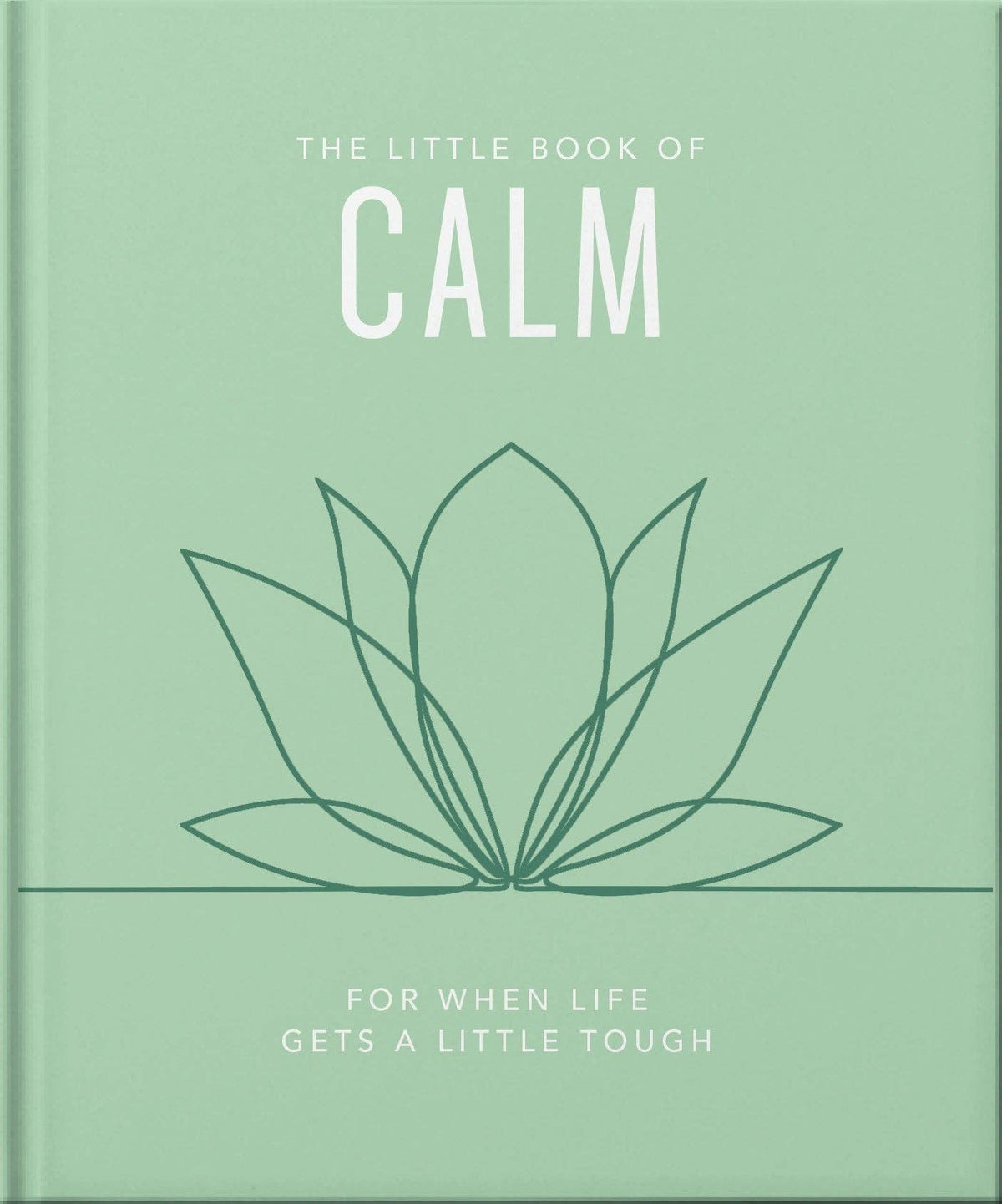 The Little Book of Calm by OH (Hardback)