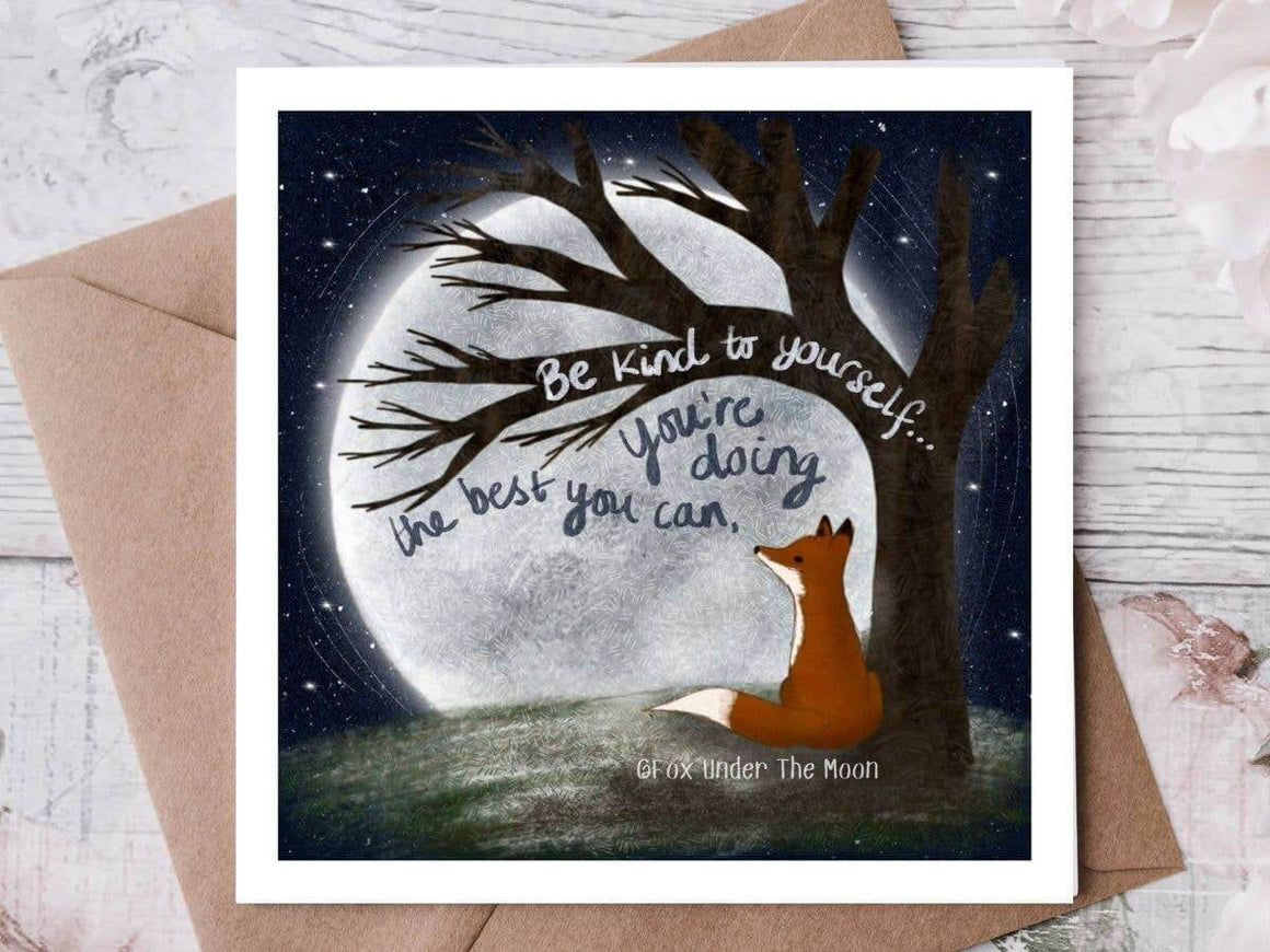Be Kind to Yourself Encouragement Card Fox Under The Moon