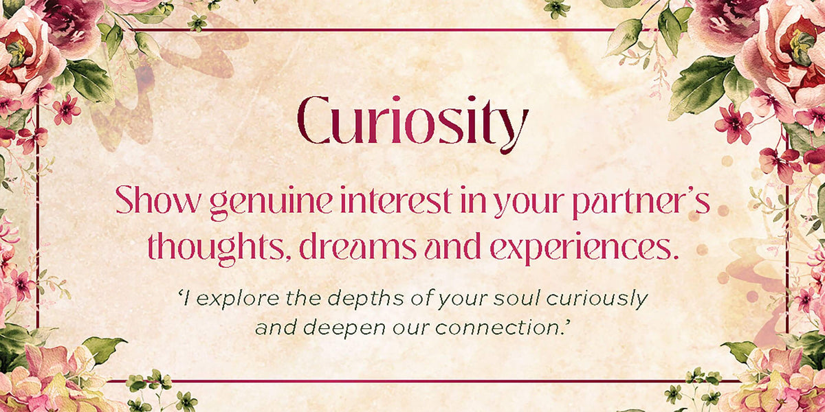 Curiosity card from Love Affirmations Cards, promoting genuine interest in partners' thoughts and deepening connection.