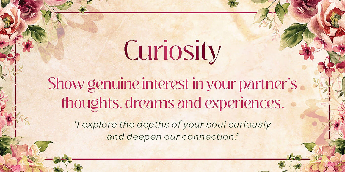 Curiosity card from Love Affirmations Cards, promoting genuine interest in partners' thoughts and deepening connection.
