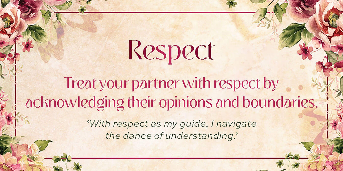 Love Affirmations Cards: Respect and understanding in relationships with mindful communication.