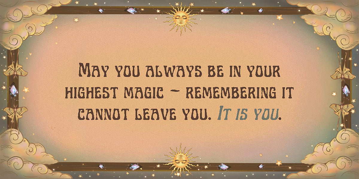 Magical Messages from the Universe card with inspiring quote about highest magic and self-empowerment.