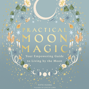 Book cover of 'Practical Moon Magic' with celestial design elements on a blue background.