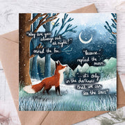 Out At Night Greeting Card featuring a fox under the moon with an inspiring quote about darkness and stars.