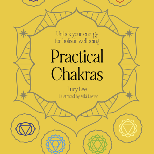 Book cover of 'Practical Chakras' with chakra symbols on a yellow background