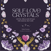 Book cover of 'Self-Love Crystals' with crystals and a heart design on a dark background.