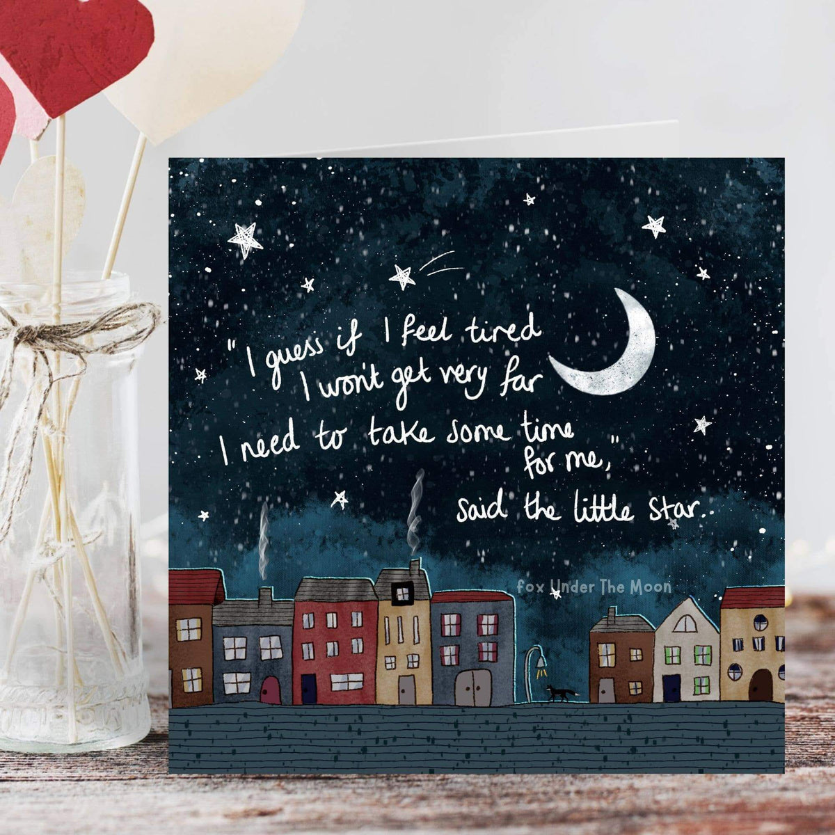 Time For Me Greeting Card featuring artwork and a quote from the little star by Fox Under The Moon.
