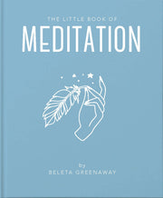 The Little Book of Meditation by Beleta Greenaway (Hardback)