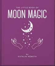 The Little Book of Moon Magic by OH (Hardback)
